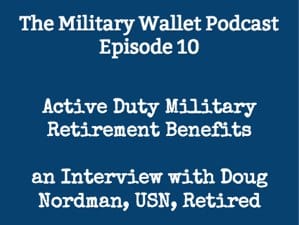 Active Duty Military Retirement Benefits