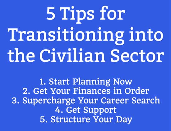 Military to Civilian Transition Tips - Succeed as a Civilian