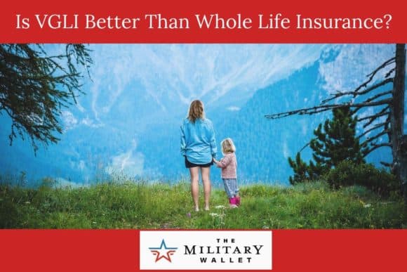 Is VGLI Better Than Whole Life Insurance?